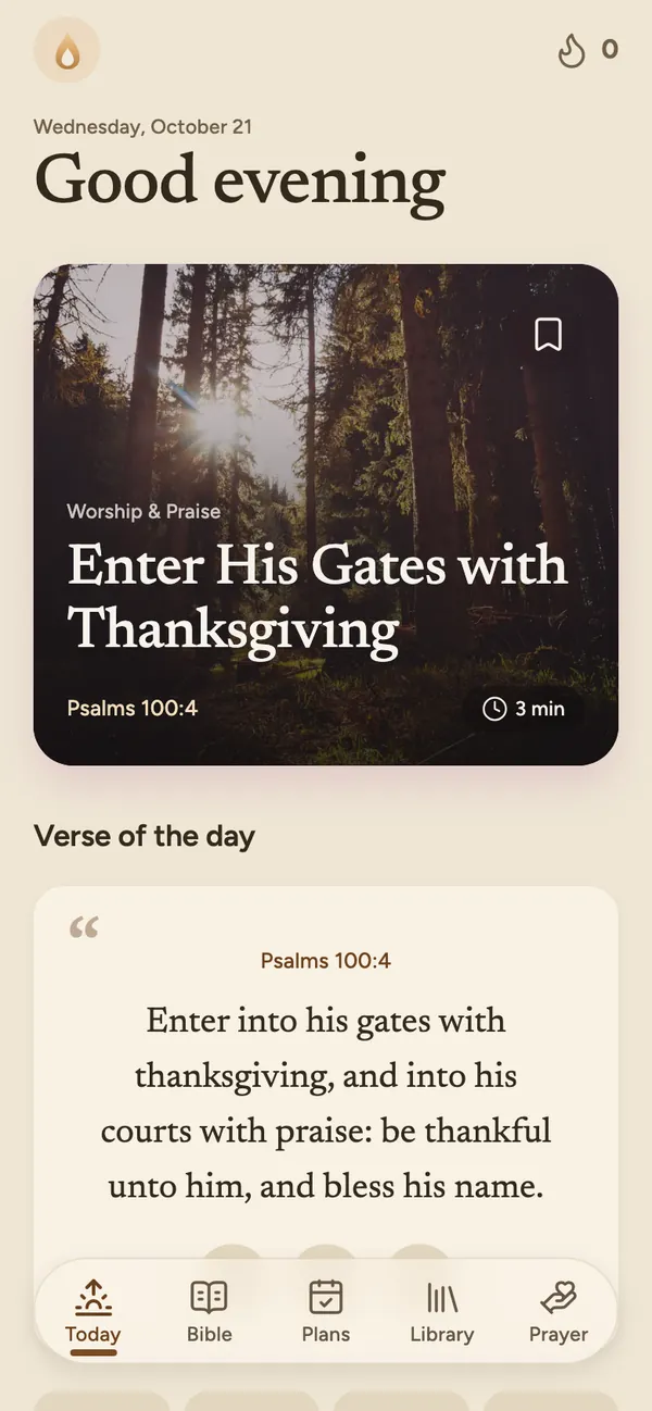 The Today screen: a greeting, today's devotion Enter His Gates with Thanksgiving over a forest photograph, and the verse of the day from Psalm 100:4.